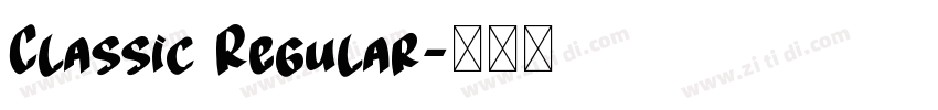 Classic Regular字体转换